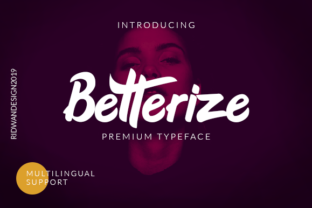 Betterize: A Bold, Urban Handwritten Typeface for Thoughtful Design