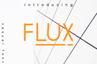 Flux: A Sans Serif Font That Makes Your Brand Feel Instantly Polished